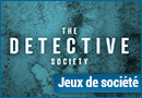 Lancement de la saison 2 sur Ulule des box d'enquêtes The Detective Society !
