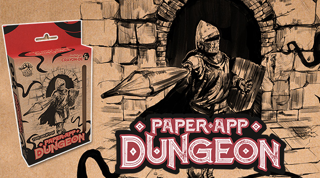 Paper App Dungeon : votre donjon à explorer à emporter partout !